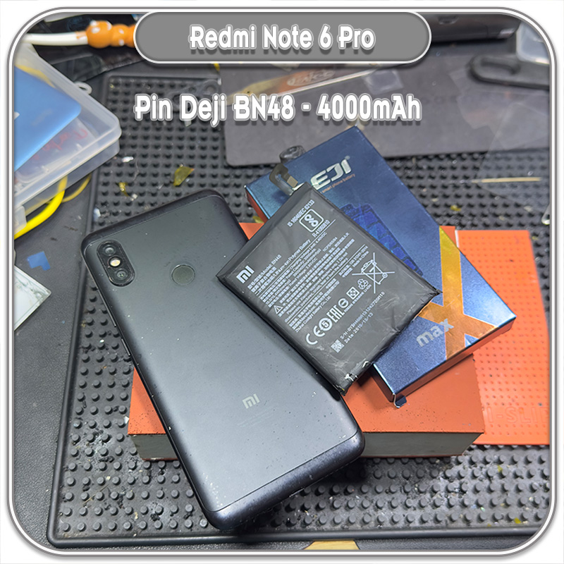 Thay pin Deji cho Redmi Note 6 Pro, BN48 4000mAh