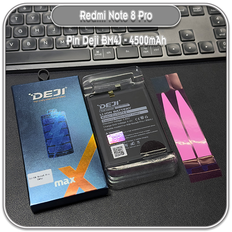 Thay pin Redmi Note 8 Pro, Deji BM4J 4500mAh