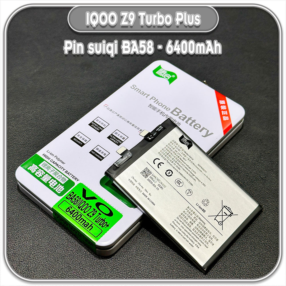 Thay pin cho IQOO Z9 Turbo Plus Suiqi BA58 6400mAh