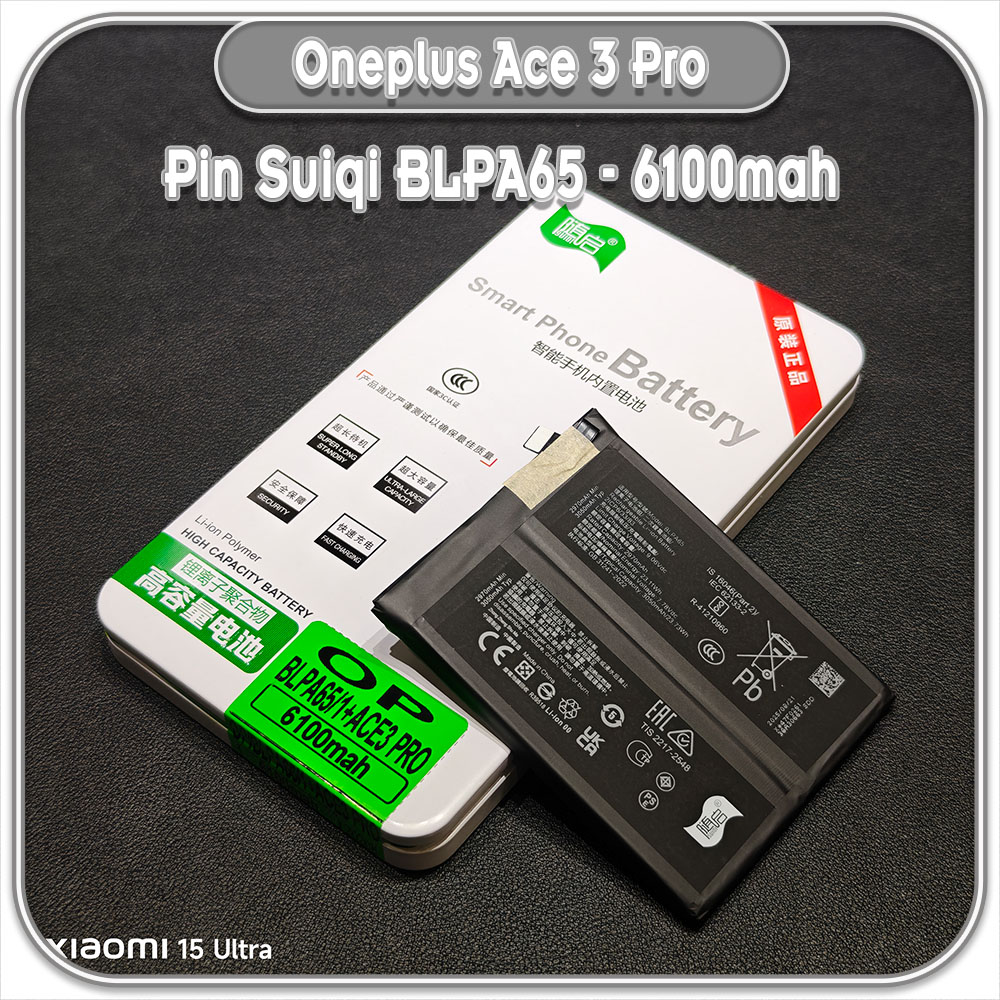 Thay pin Oneplus Ace 3 Pro Suiqi BLPA65 6100mAh