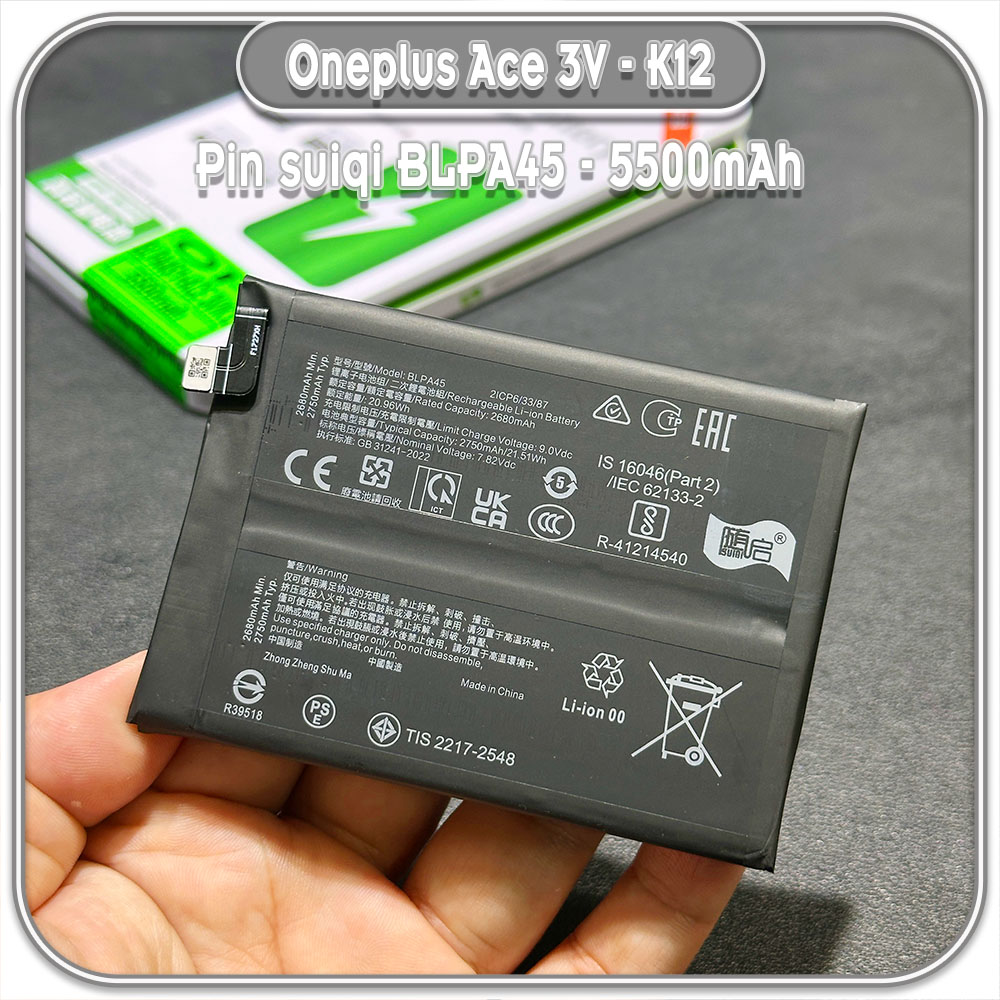 Thay pin cho Oneplus Ace 3V - K12 Suiqi BLPA45 5500mAh