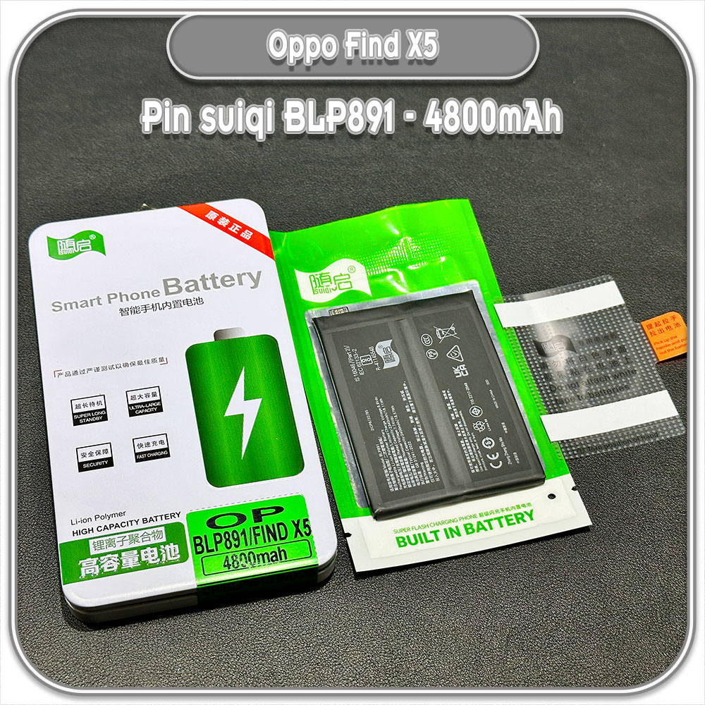 Thay pin cho Oppo Find X5 Suiqi BLP891 4800mAh