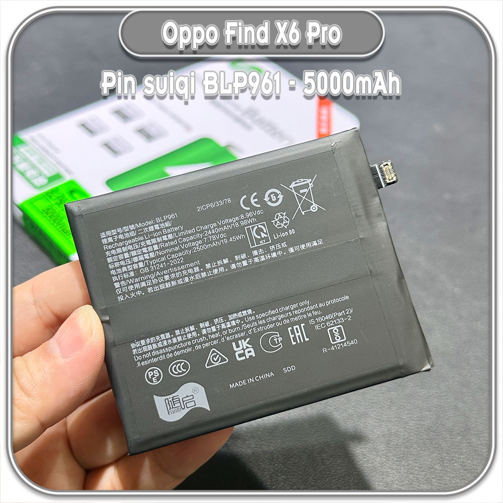 Thay pin cho Oppo Find X6 Pro Suiqi BLP961 5000mAh