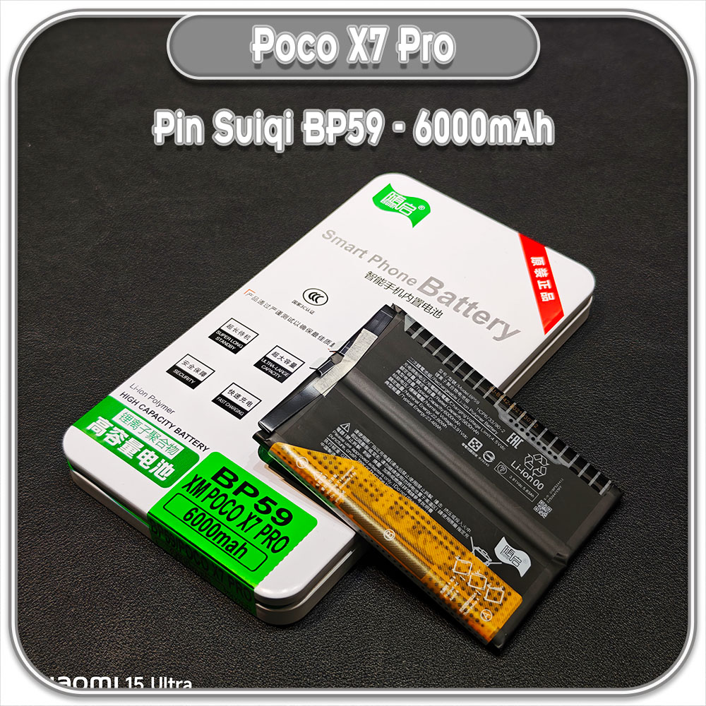 Thay pin Poco X7 Pro 5G Suiqi BP59 6000mAh