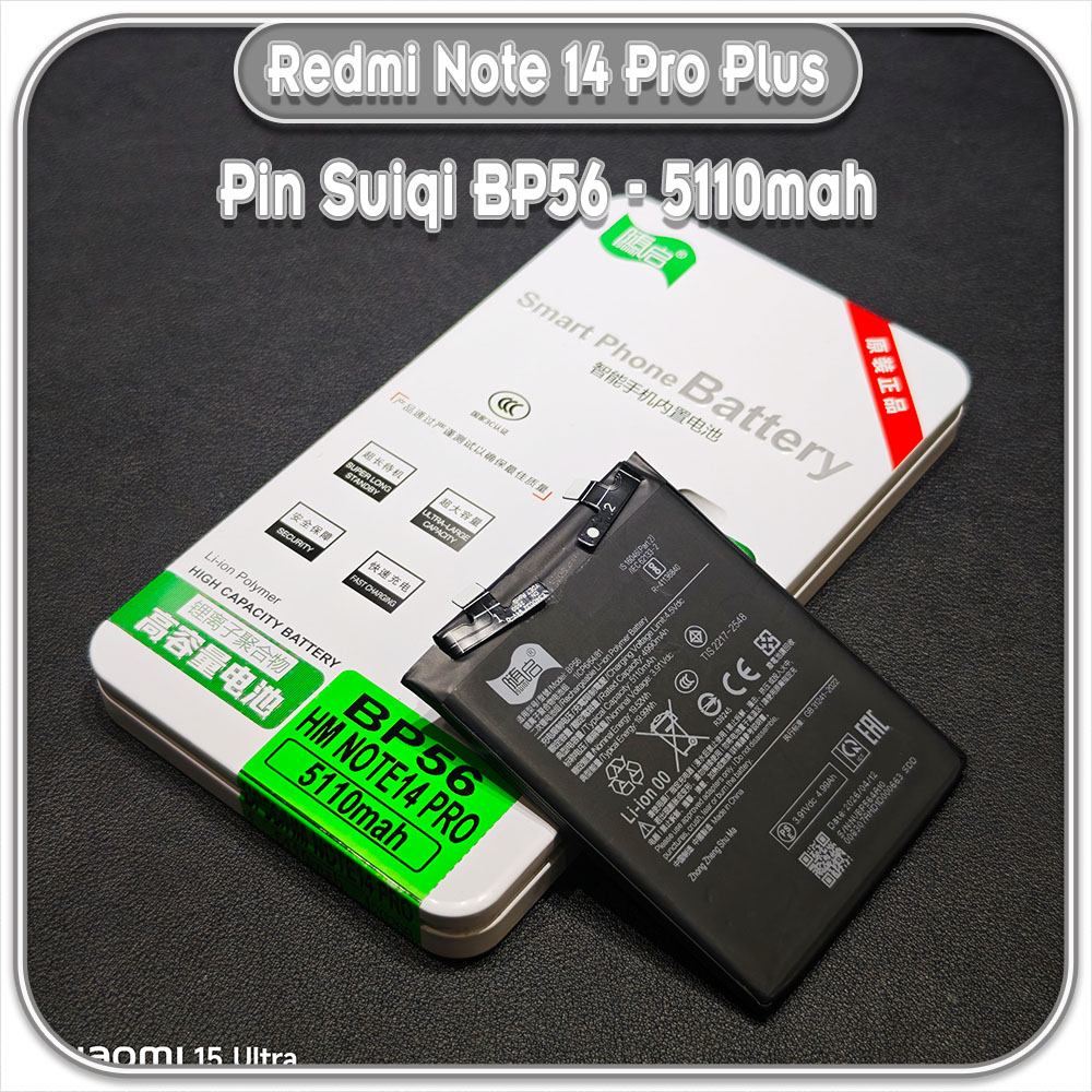 Thay pin Redmi Note 14 Pro Plus Suiqi BP56 5110mAh - Quốc Tế