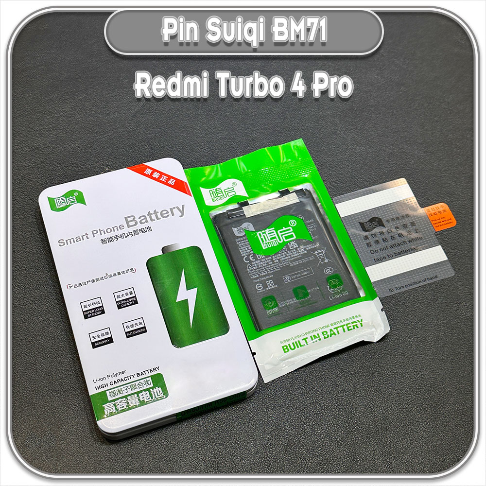 Thay pin Redmi Turbo 4 Pro Suiqi BM71 7550mAh