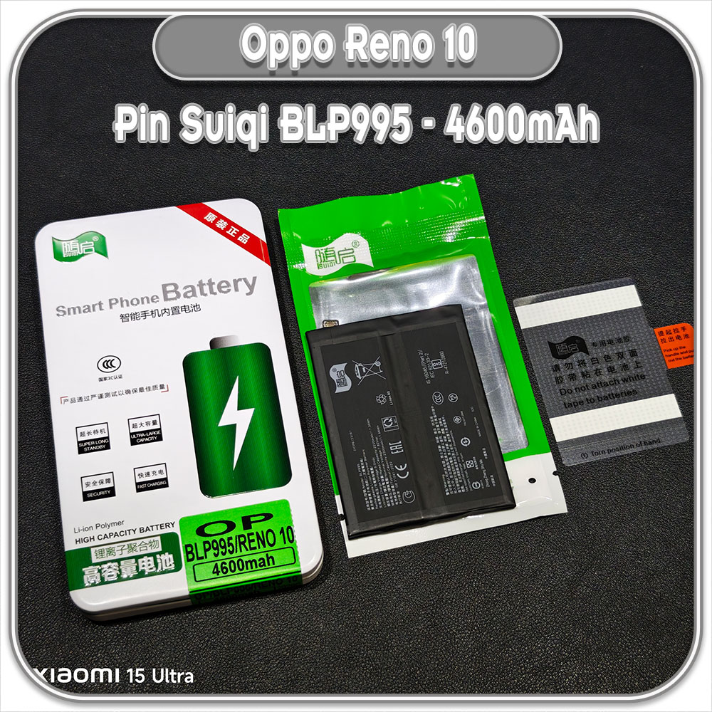 Thay pin Oppo Reno 10 5G / Reno 11 Pro 5G Suiqi BLP995 4600mAh