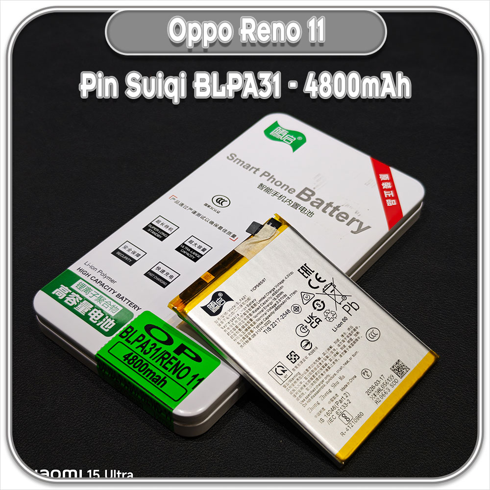 Thay pin Oppo Reno 11 Suiqi BLPA31 4800mAh