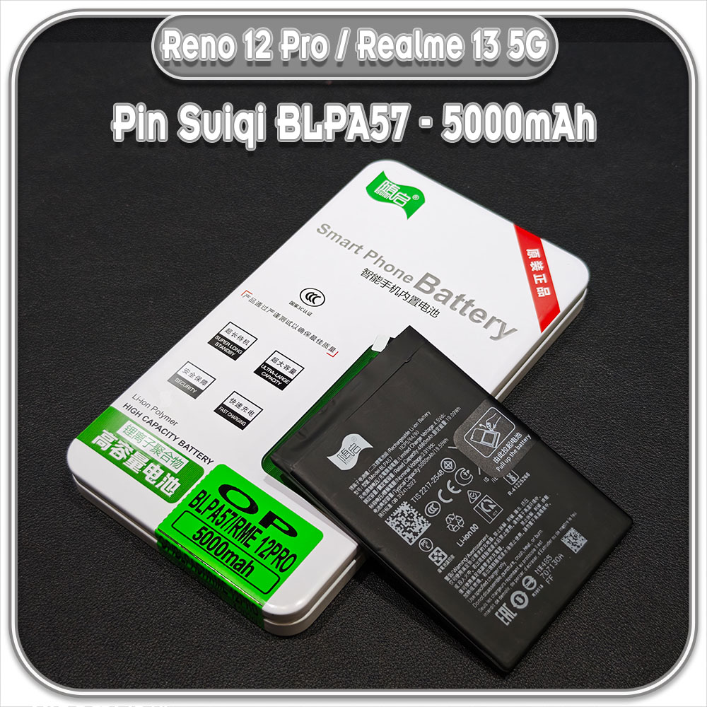 Thay pin Oppo Reno 12 Pro / Realme 13 5G / Realme 13+/ OnePlus Nord N20 SE Suiqi BLPA57 5000mAh