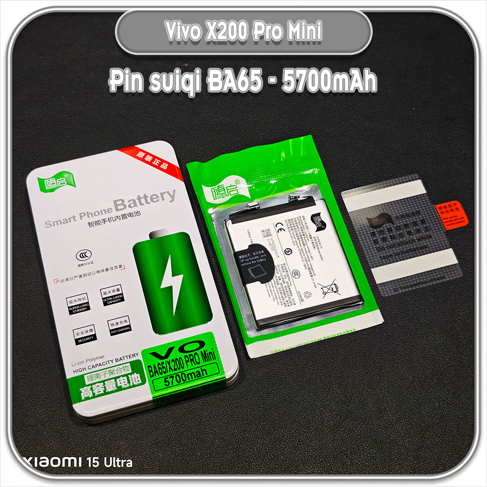 Thay pin Vivo X200 Pro Mini Suiqi BA65 5700mAh