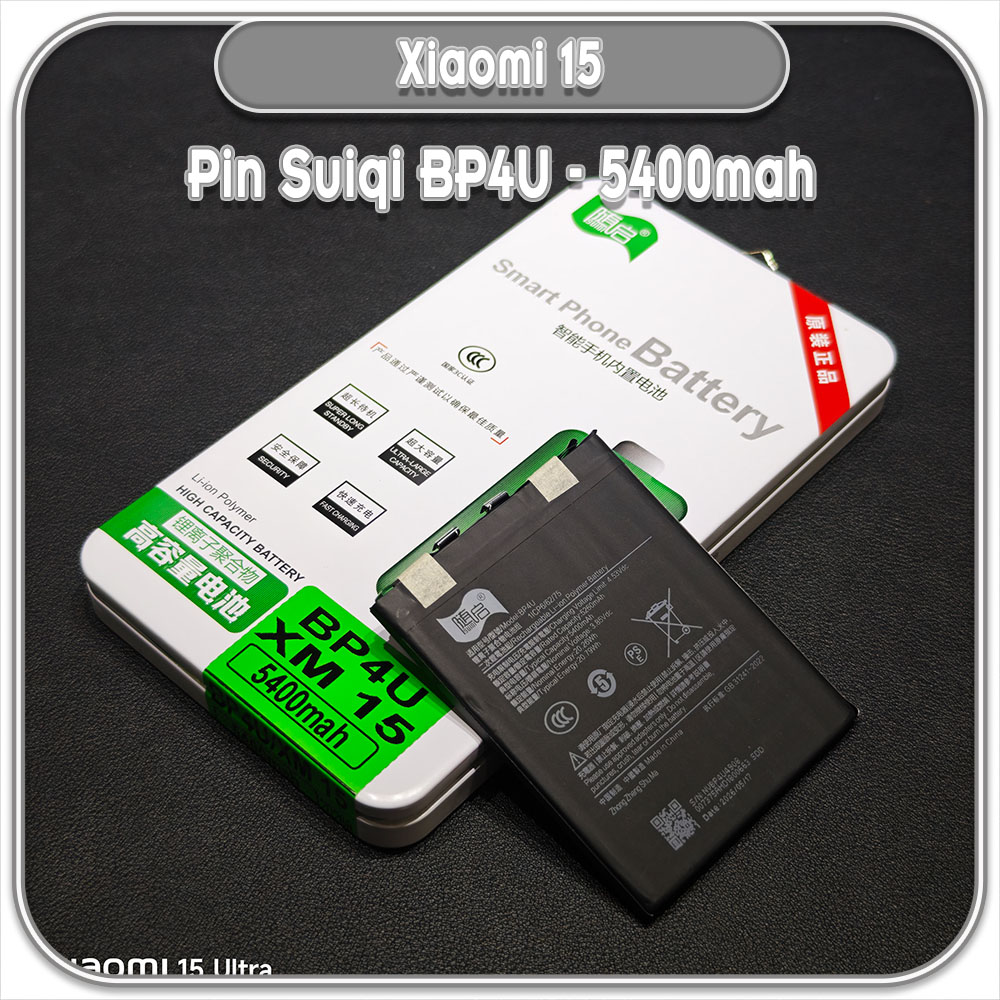 Thay pin Xiaomi 15 Suiqi BP4U 5400mAh
