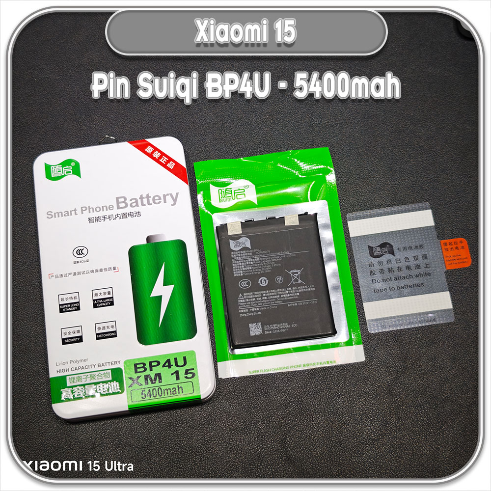 Thay pin Xiaomi 15 Suiqi BP4U 5400mAh