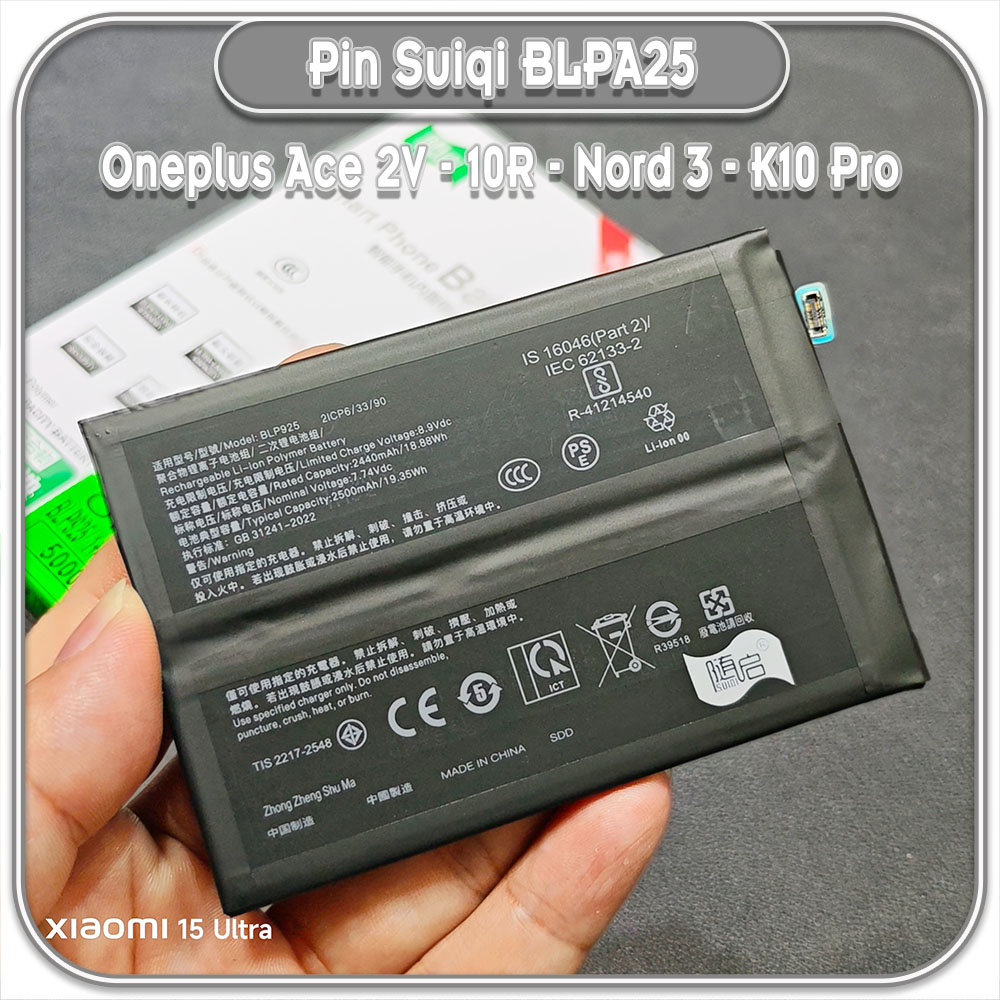 Thay pin Oneplus Ace 2V - 10R - Nord 3 - K10 Pro Suiqi BLP925 5000mAh