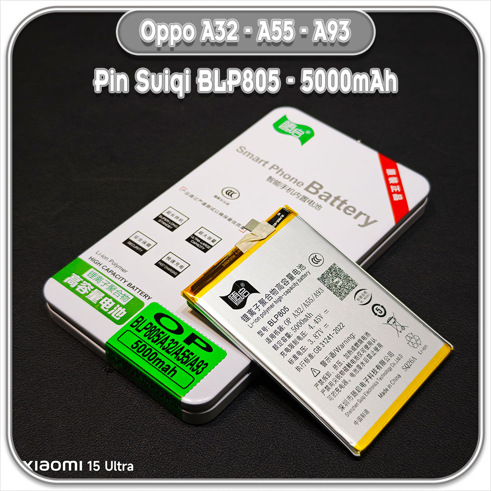 Thay pin Oppo A32 - A55 - A93 5G, Suiqi BLP805 5000mAh