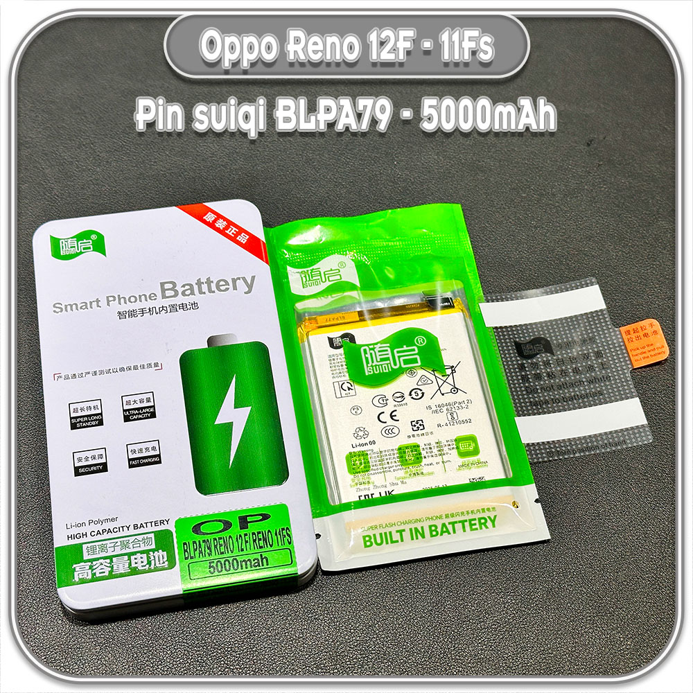 Thay pin cho Oppo Reno 12F - 11Fs Suiqi BLPA79 5000mAh