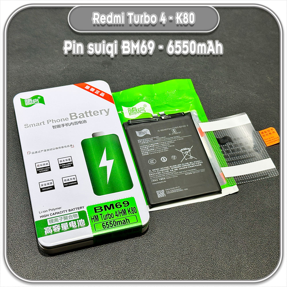 Thay pin cho Redmi Turbo 4 - Redmi K80 Suiqi BM69 6550mAh