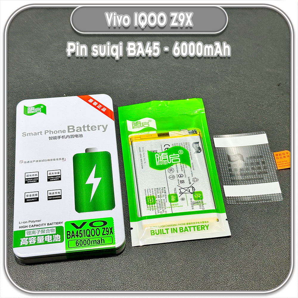 Thay pin cho Vivo IQOO Z9x Suiqi BA45 6000mAh