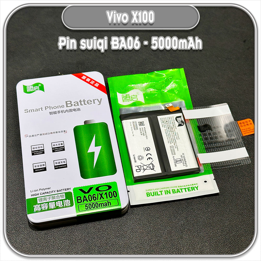 Thay pin cho Vivo X100 Suiqi BA06 5000mAh