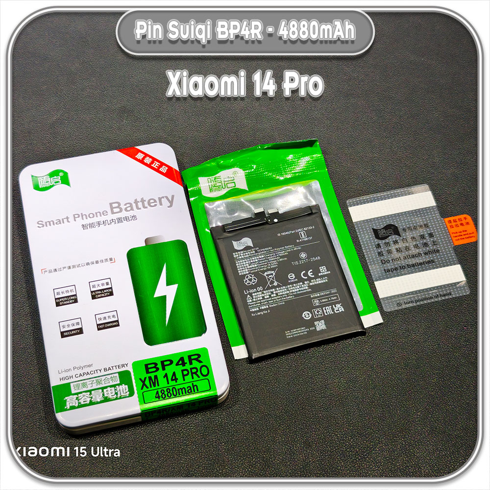 Thay pin Xiaomi 14 Pro Suiqi BP4R 4880mAh