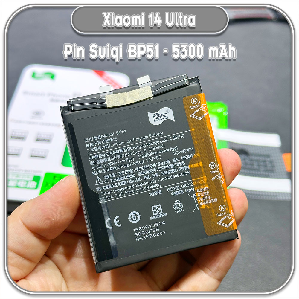 Thay pin Xiaomi 14 Ultra Suiqi BP51 5300mAh