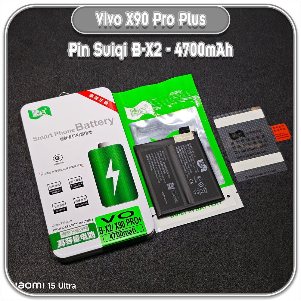Thay pin Vivo X90 Pro Plus, Suiqi B-X2 4700mAh