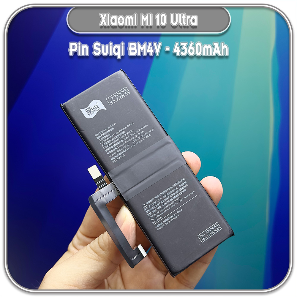 Thay pin Xiaomi Mi 10 Ultra Suiqi BM4V 4360mAh