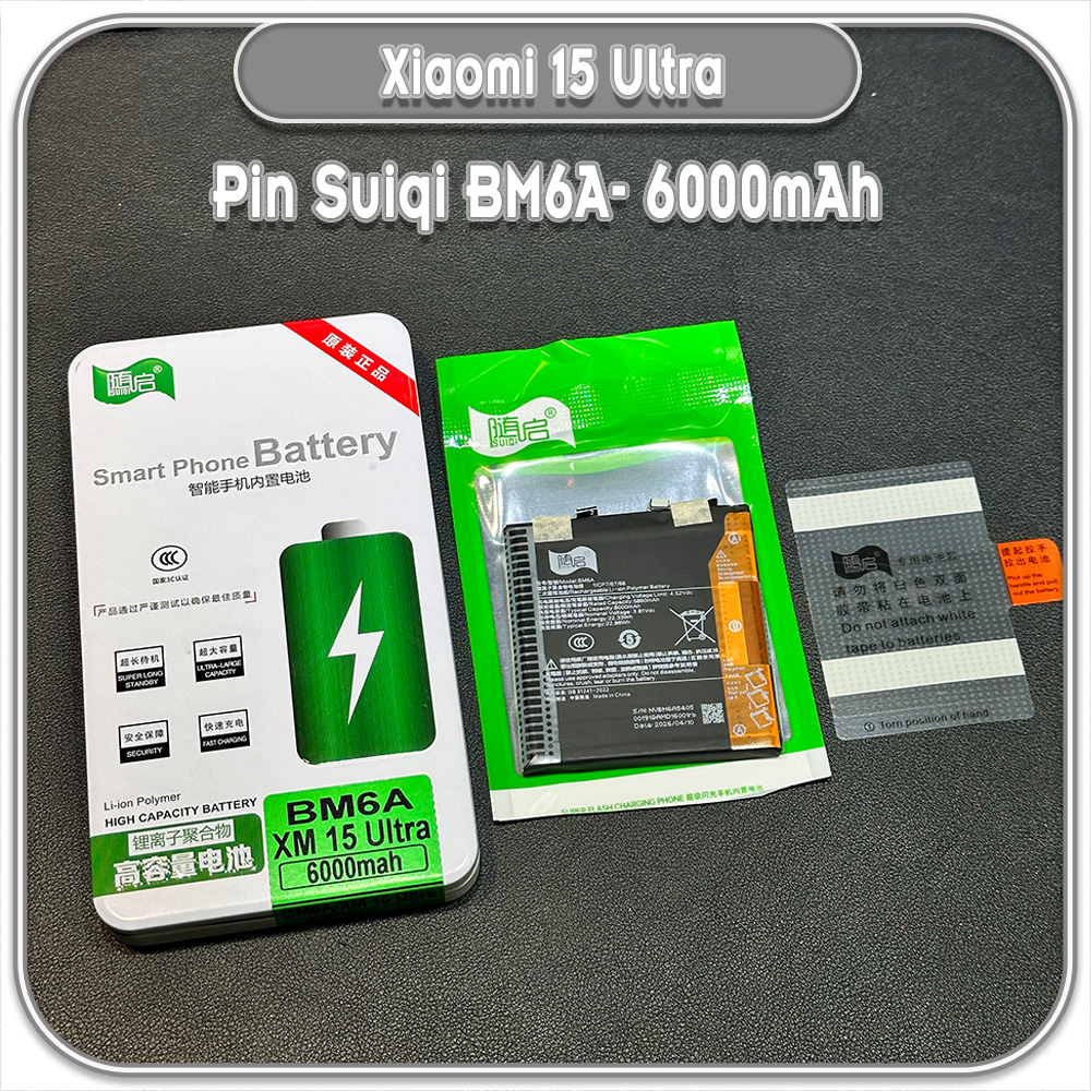 Thay Pin Xiaomi 15 Ultra, Suiqi BM6A 6000mAh