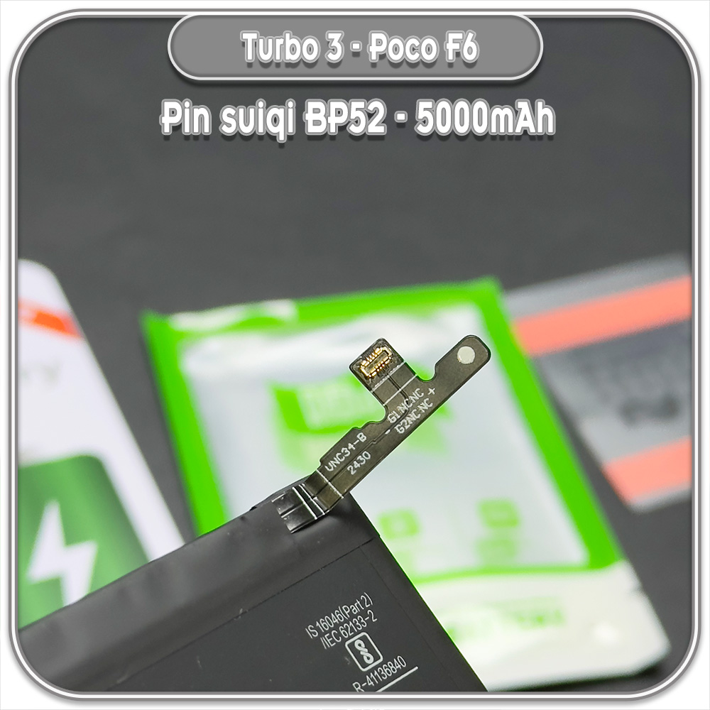 Thay pin Redmi Turbo 3, Suiqi BP52 5000mAh