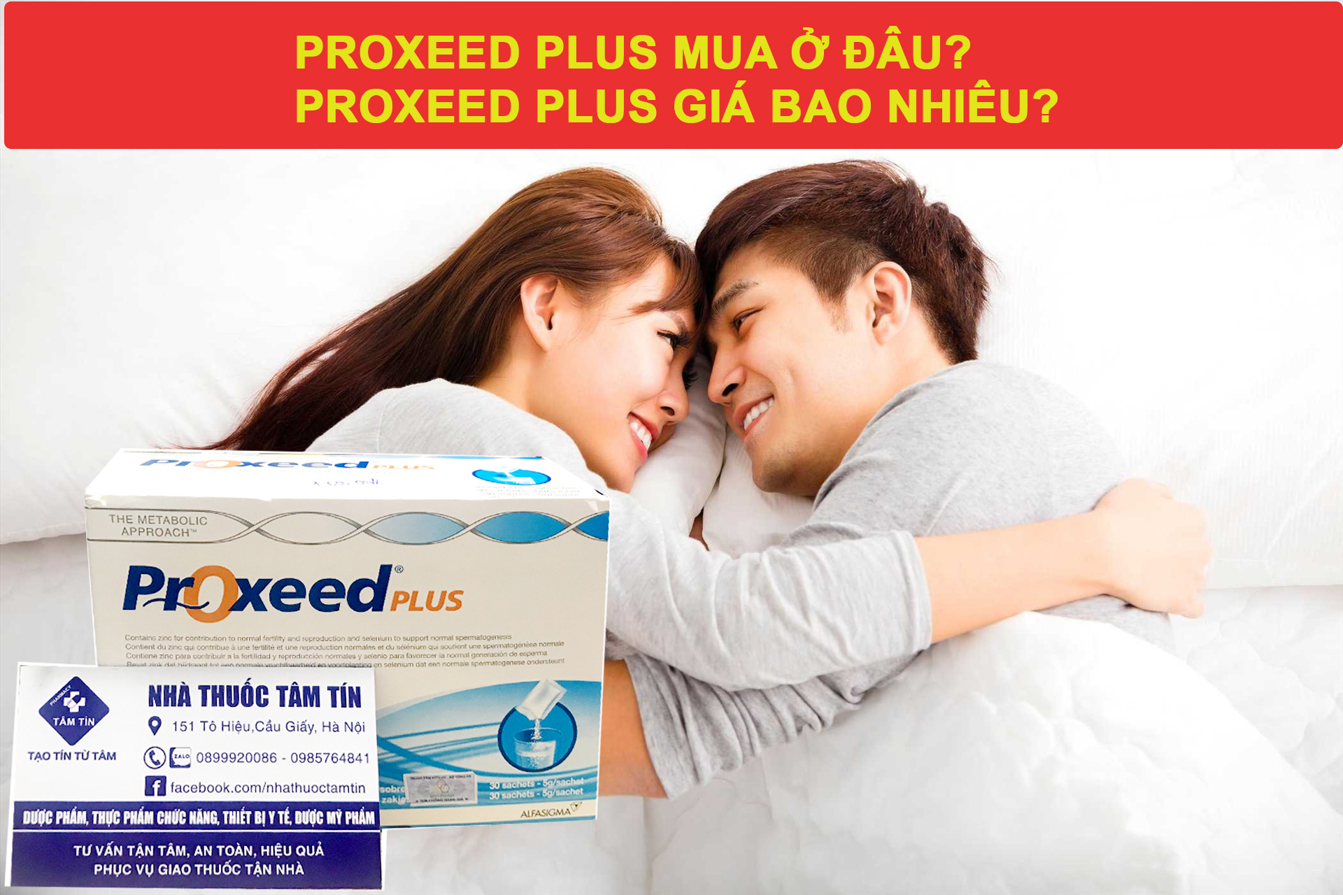 Proxeed Plus là gì? Proxeed Plus mua ở đâu? Proxeed Plus giá bao nhiêu?