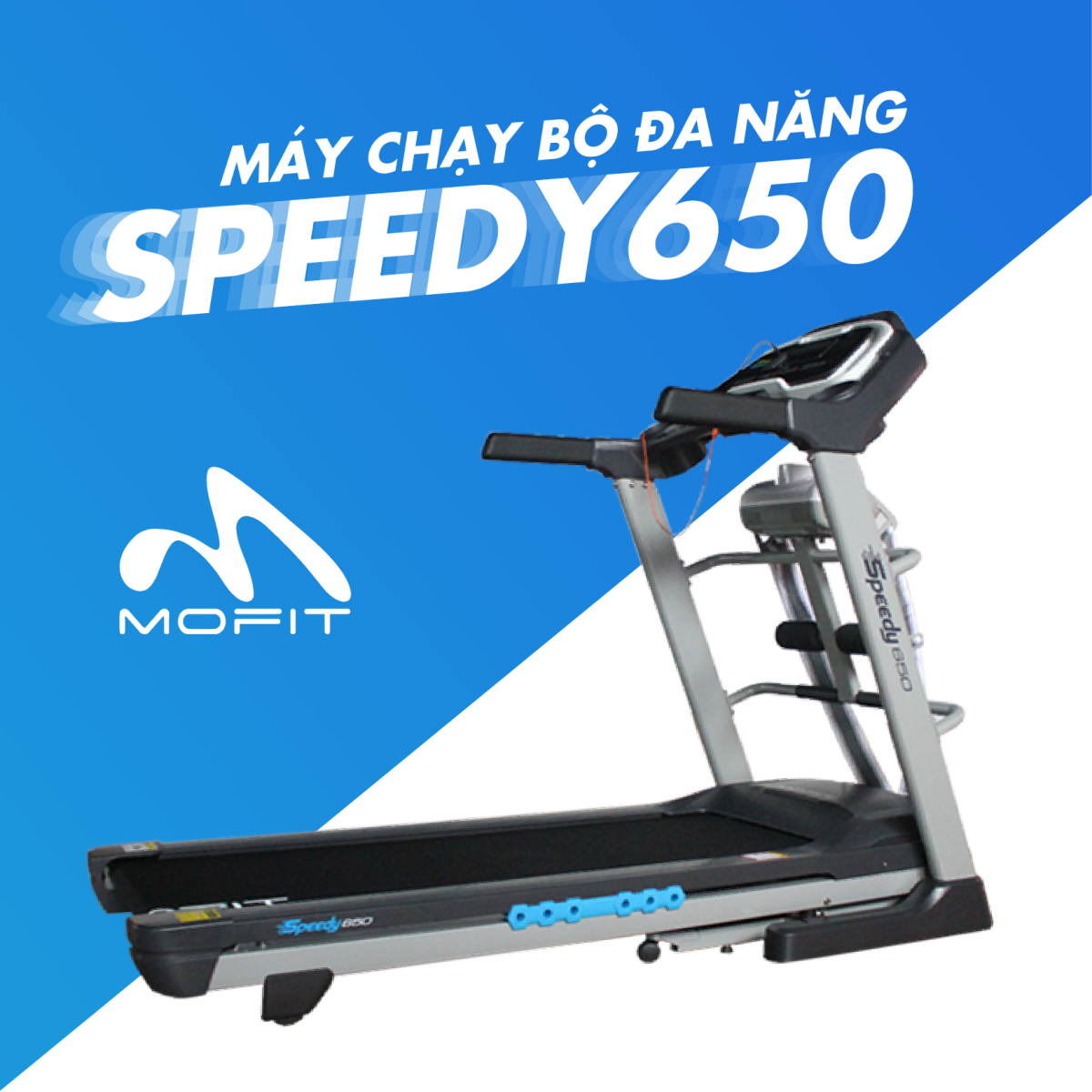 MÁY CHẠY BỘ ĐIỆN MOFIT SPEEDY 650