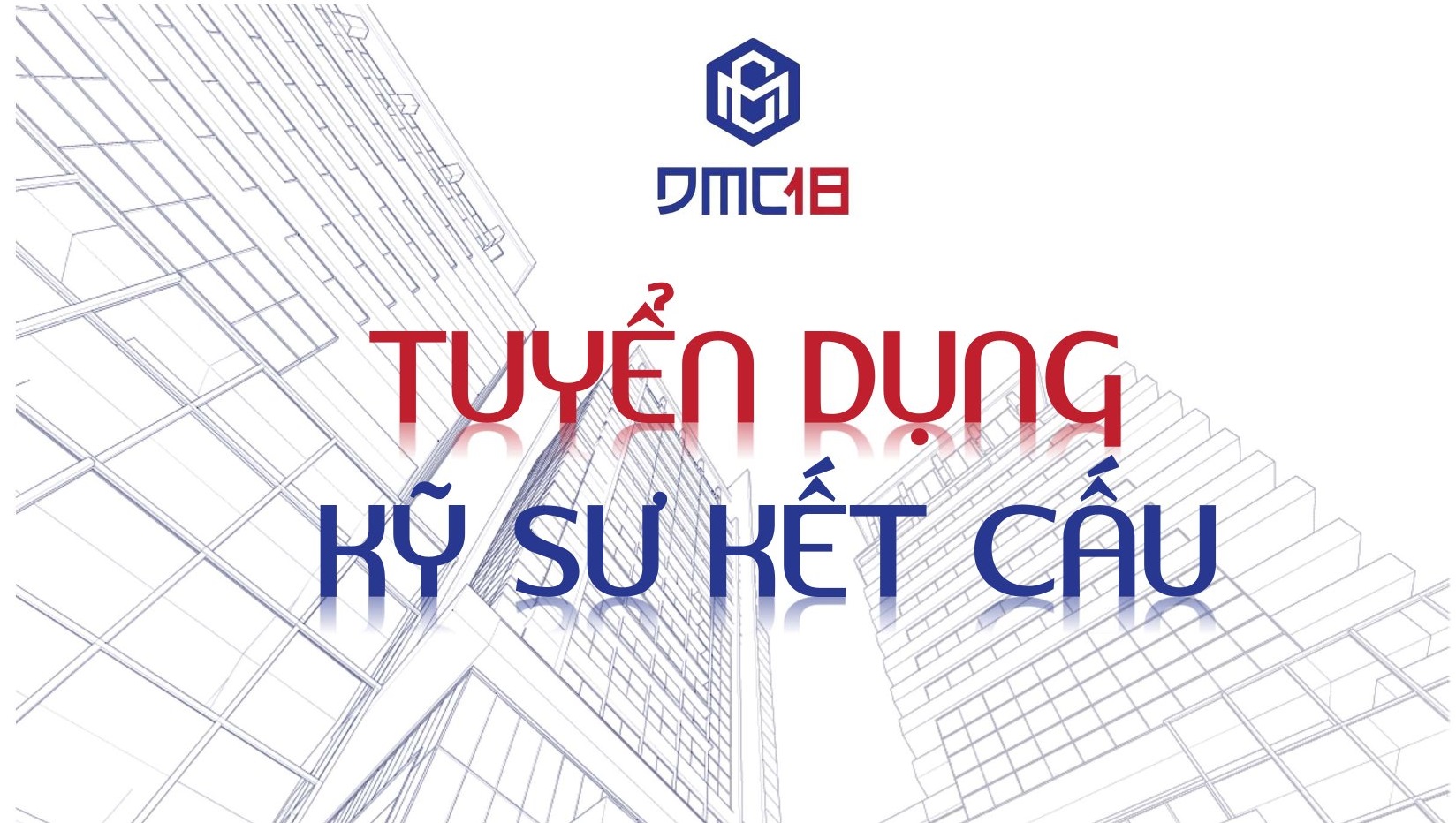 📣📣📣 TUYỂN GẤP 03 KỸ SƯ KẾT CẤU CÔNG TRÌNH