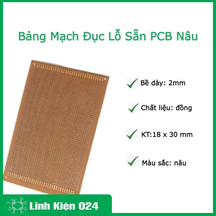 Phíp Đồng Lỗ - Bảng Mạch Đục Lỗ Sẵn PCB Nâu - Kích Thước 18x30MM