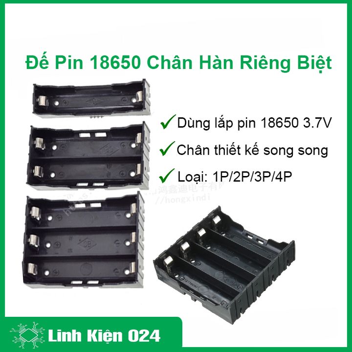 Đế Pin 18650 Chân Hàn Riêng Biệt