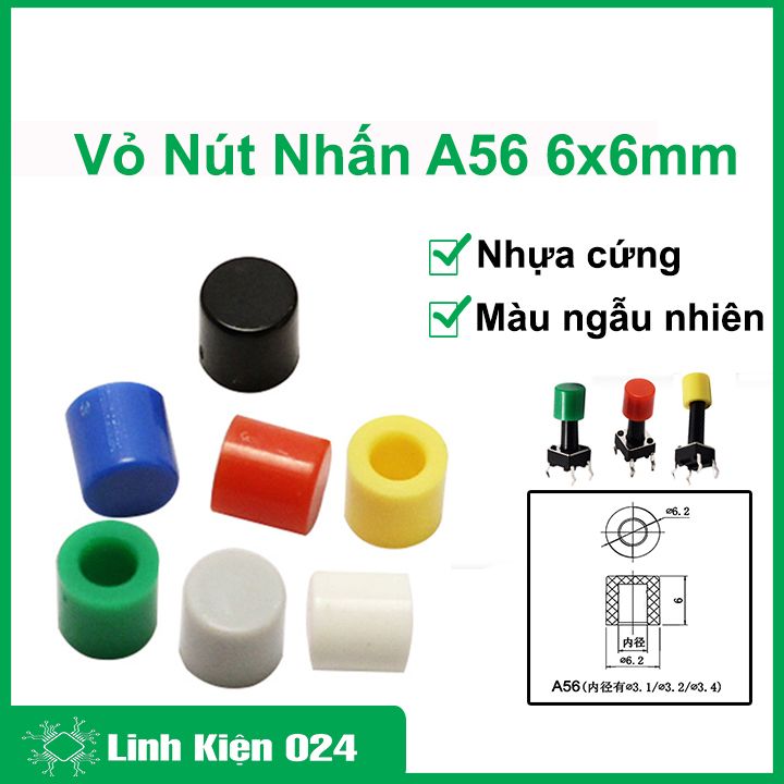 Vỏ Nút Nhấn A56 6x6 mm