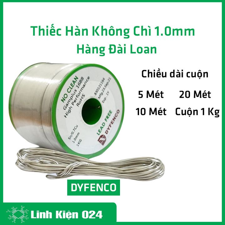 Thiếc Hàn Không Chì DYFENCO Hàng Đài Loan 1.0mm Cuộn 5 Mét