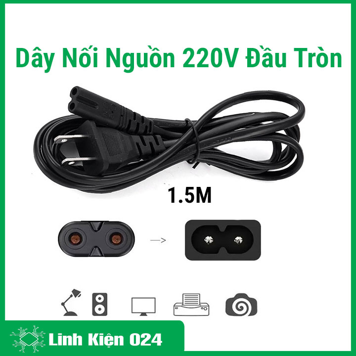 Dây Nối Nguồn 220V 1,5m Đầu Tròn