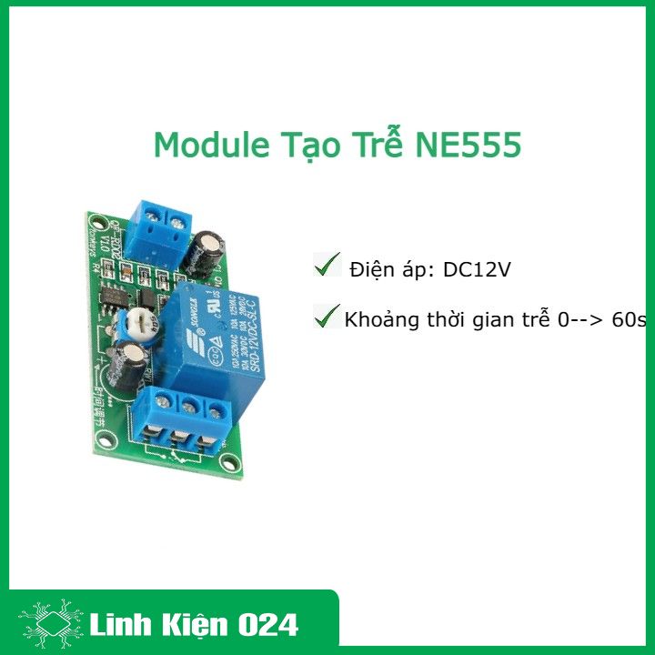 Module Tạo Trễ NE555 Đóng Cắt Relay 12VDC 0-60s (K4E2)