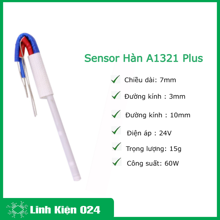 Sensor Hàn A1321 Plus Sứ Độ Bền Cao (k1h7)