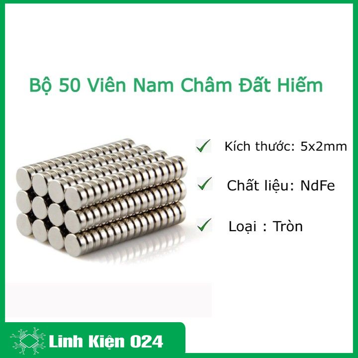 Bộ 50 Viên Nam Châm Đất Hiếm Tròn 5x2mm (Từ Tính Hút Cực Mạnh)