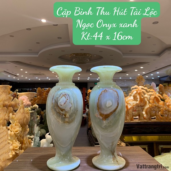 Cặp Bình Thu Hút Tài Lộc Ngọc Onyx Xanh 44 x 16cm