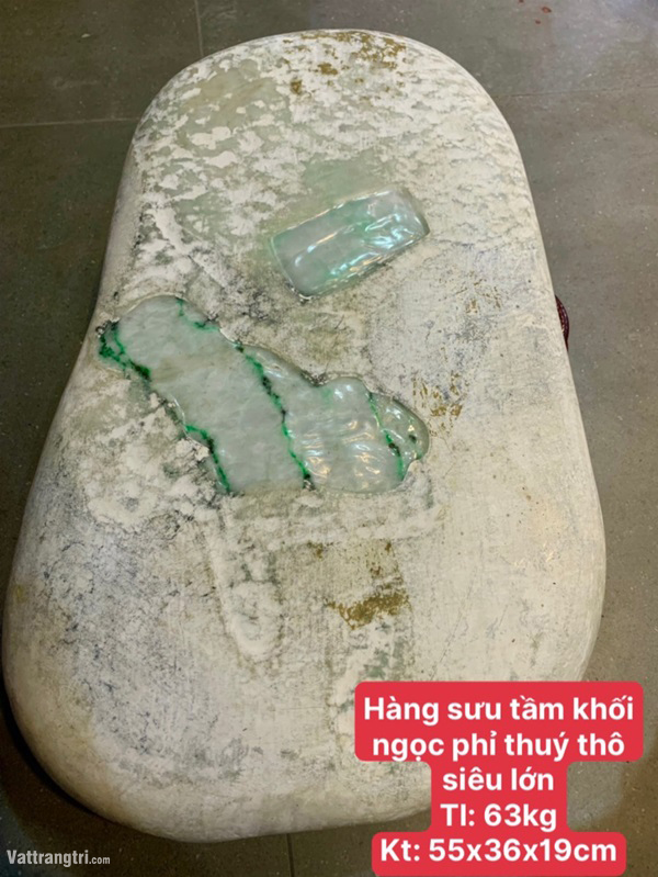 Hàng sưu tầm khối ngọc phỉ thuý thô 63kg