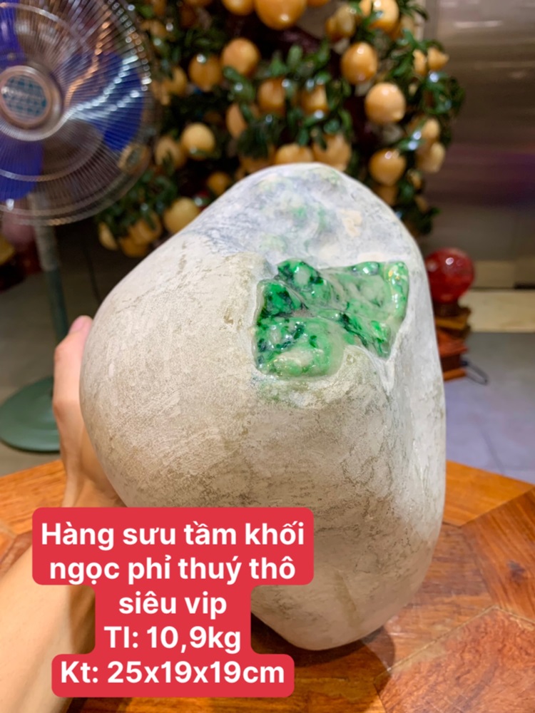 Hàng sưu tầm khối ngọc phỉ thuý thô siêu vip