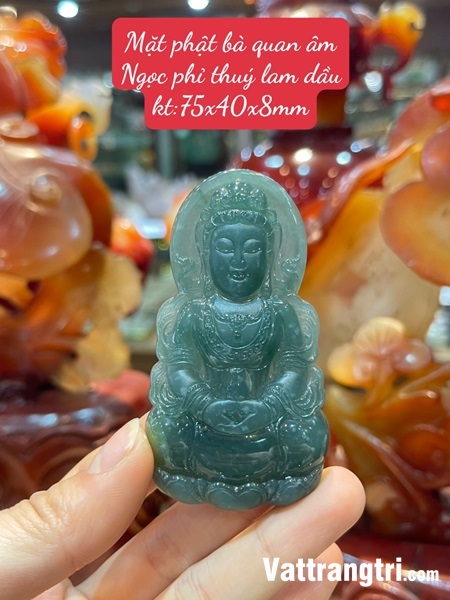 Mặt phật bà quan âm Ngọc phỉ thuý lam dầu 75mm