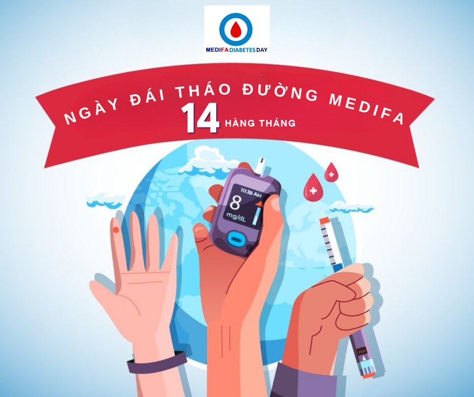 Ngày Tiểu Đường Thế Giới là gì? Vì sao MEDIFA chọn ngày 14 hàng tháng là “Ngày Đường Huyết”?