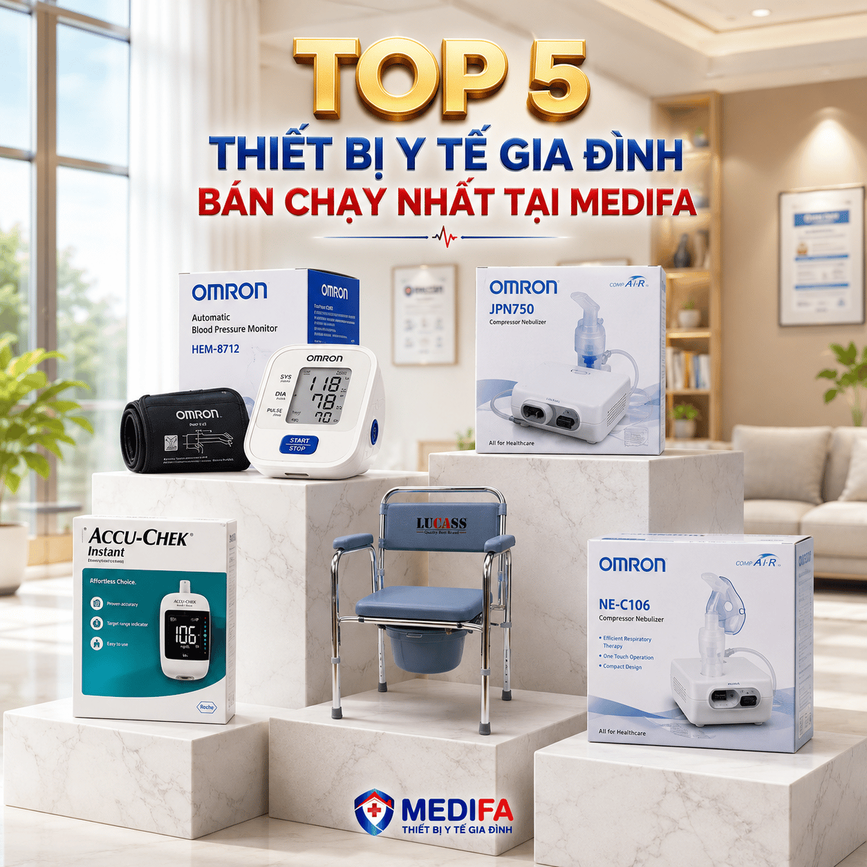 Bảng Xếp Hạng Top 5 Thiết Bị Y Tế Gia Đình Bán Chạy Nhất Tại MEDIFA