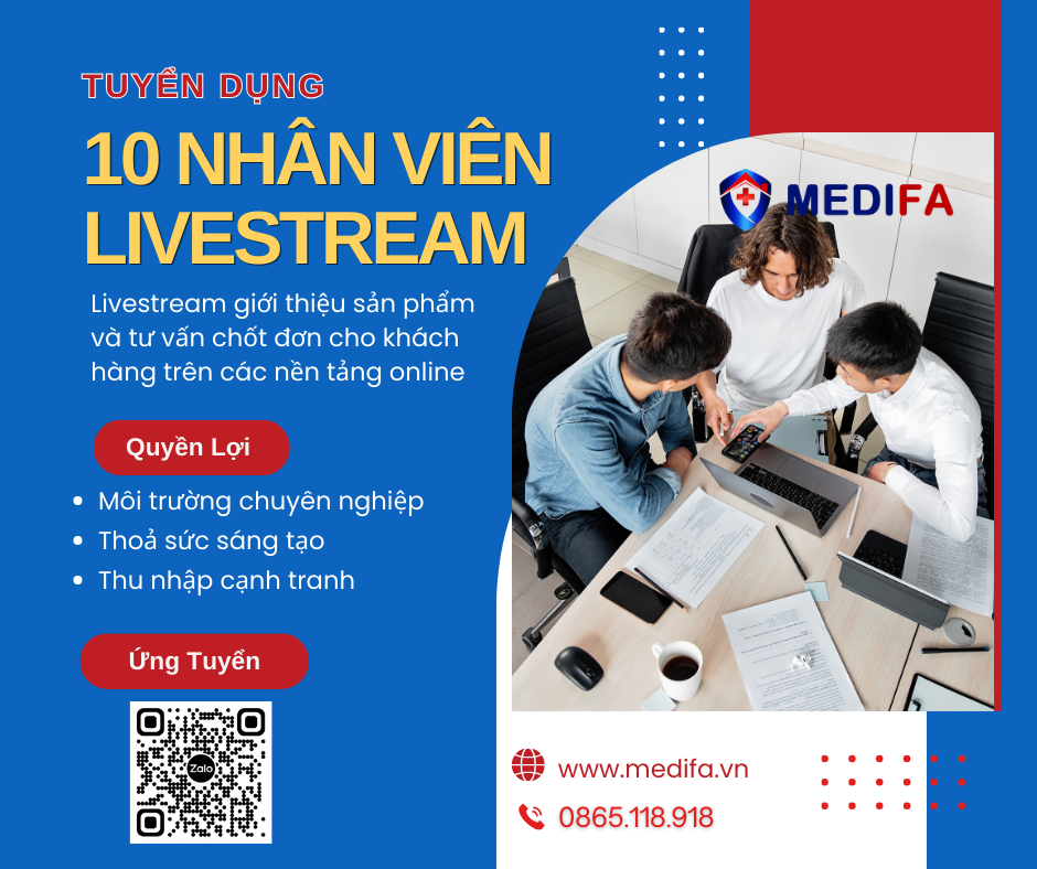 Medifa Tuyển dụng: 10 Nhân viên LIVESTREAM (Idol Livestream)