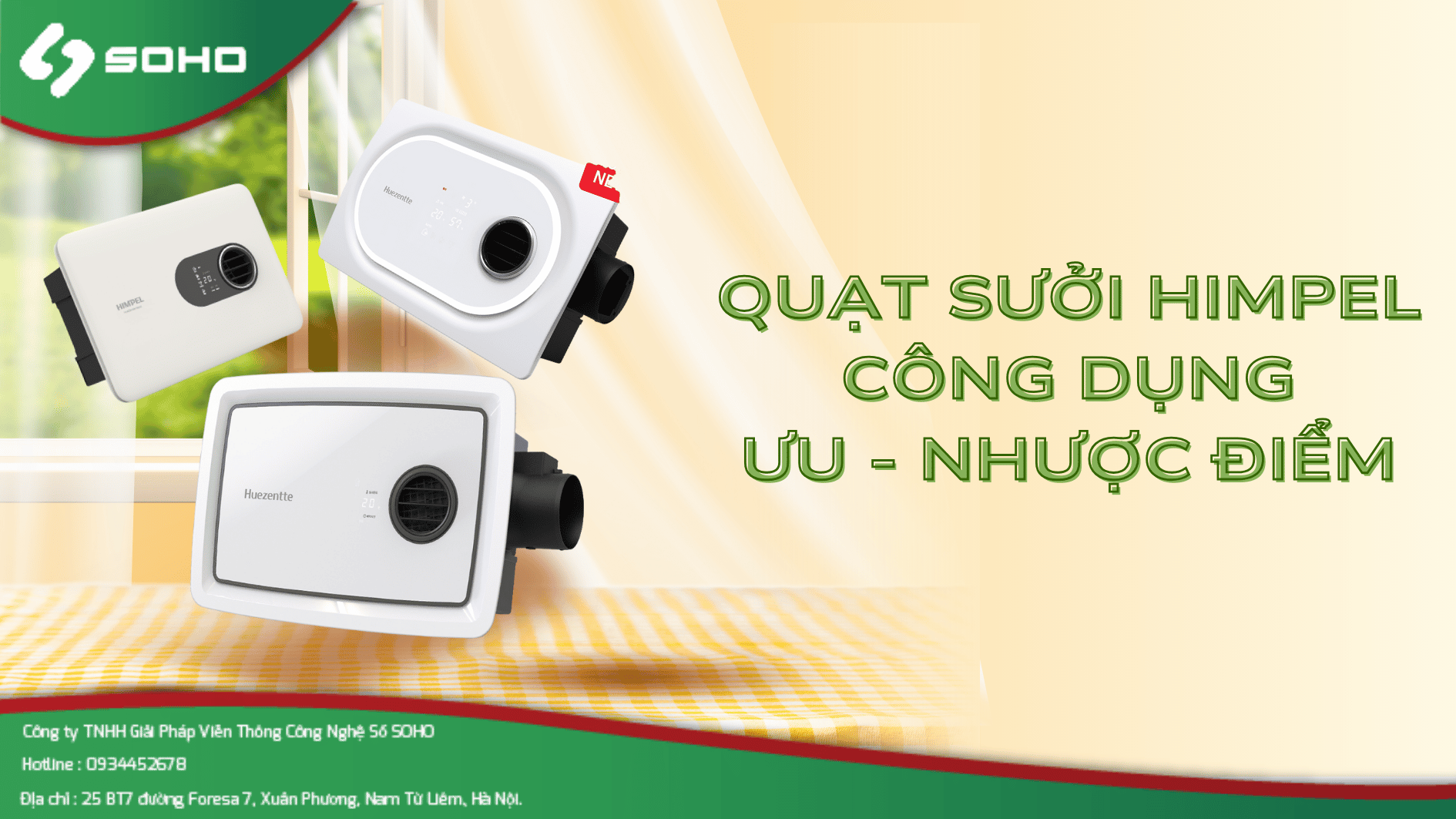 QUẠT SƯỞI HIMPEL - CÔNG DỤNG, NGUYÊN LÝ HOẠT ĐỘNG VÀ THỰC TẾ THI CÔNG