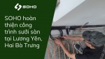 Hoàn thiện công trình sưởi sàn tại Lương Yên, Hai Bà Trưng