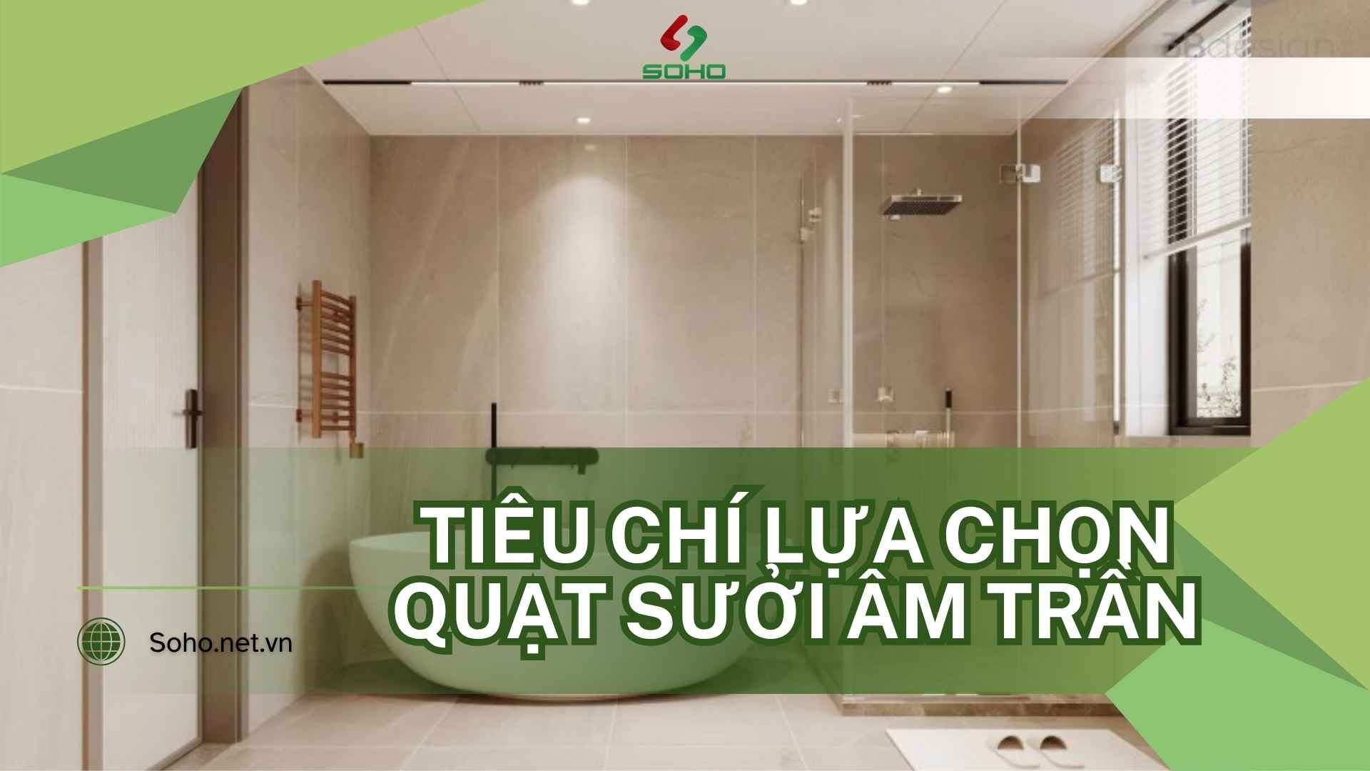 Tiêu chí lựa chọn quạt sưởi cho phòng tắm