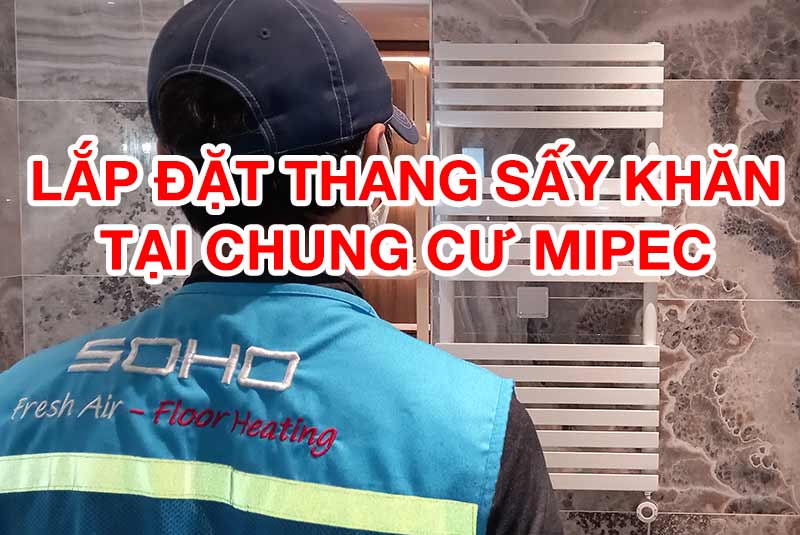 Lắp Đặt Giàn Sấy Khăn Nhà Tắm